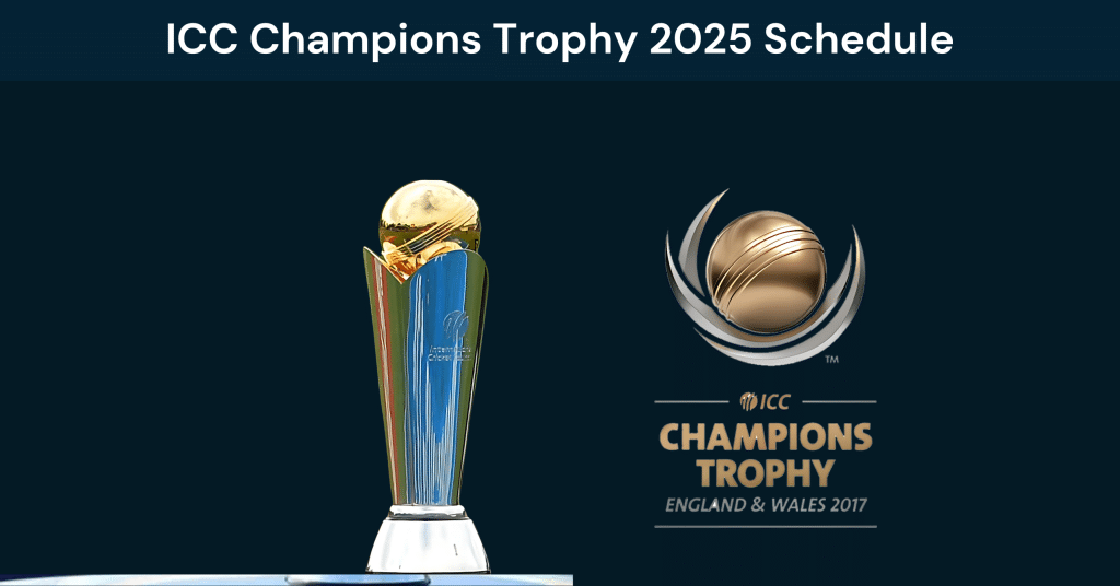 ICC Champions Trophy 2025 Schedule