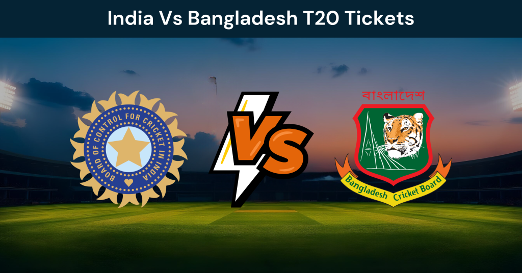 India vs Bangladesh T20 Tickets