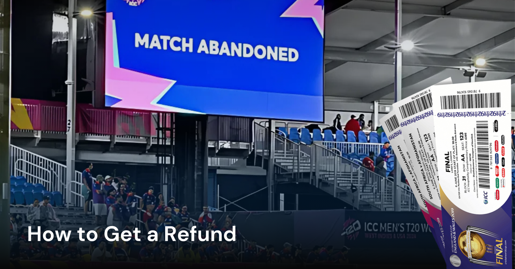 How to Get a Refund on a Ticket if a Match is Abandoned