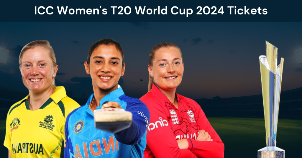 ICC Women's T20 World Cup 2024 Tickets Where To Buy?