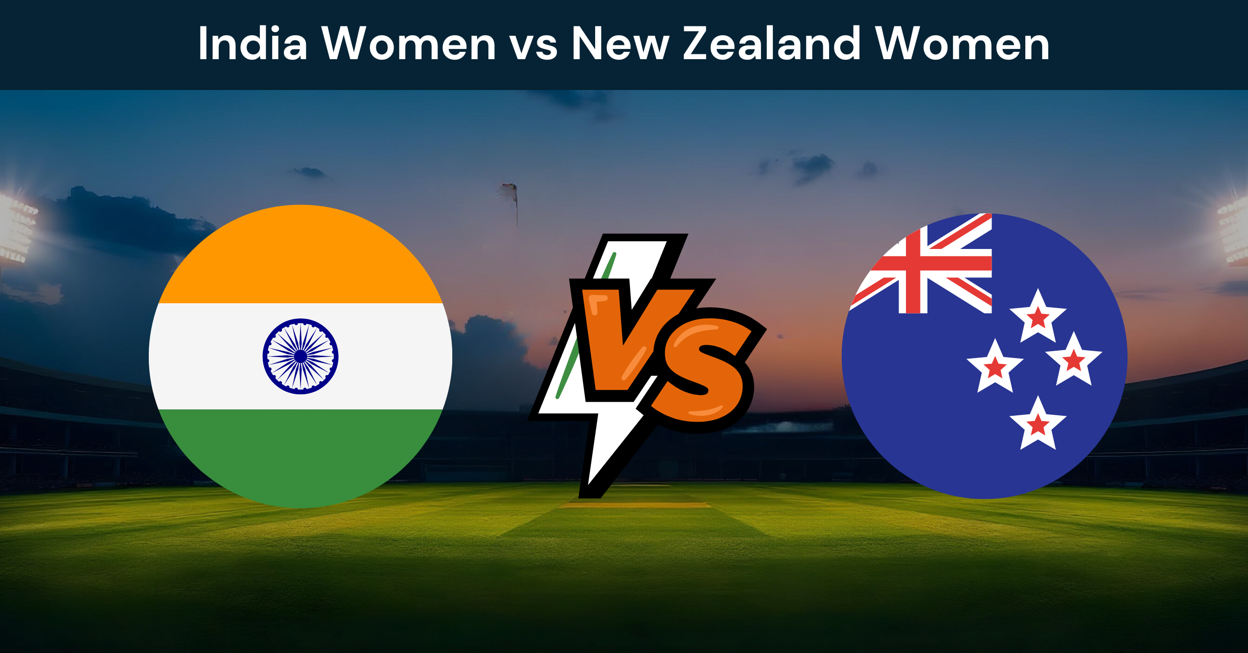 India vs NZ Women's T20 World Cup Channels, Live Score & Squads