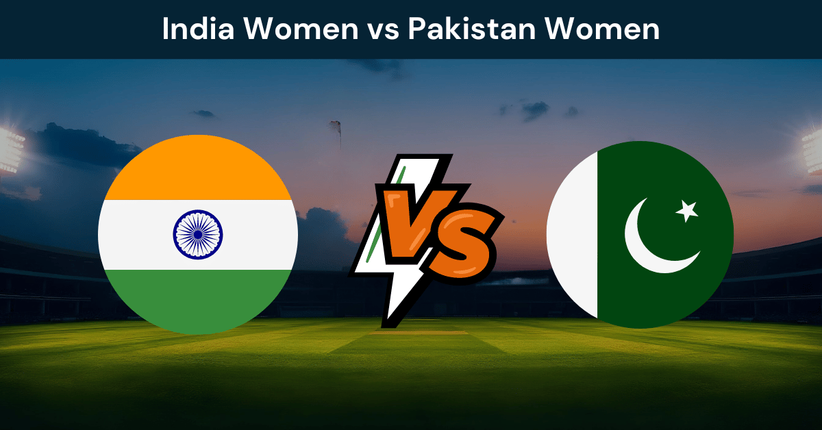 India vs Pakistan Women's T20 World Cup Schedule & Squads